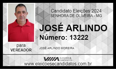 Candidato JOSÉ ARLINDO 2024 - SENHORA DE OLIVEIRA - Eleições