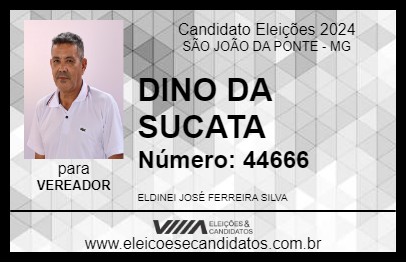 Candidato DINO DA SUCATA 2024 - SÃO JOÃO DA PONTE - Eleições