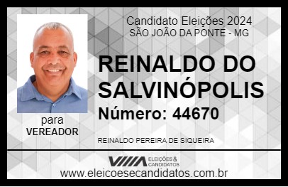 Candidato REINALDO DO SALVINÓPOLIS 2024 - SÃO JOÃO DA PONTE - Eleições