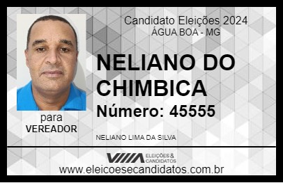 Candidato NELIANO DO CHIMBICA 2024 - ÁGUA BOA - Eleições