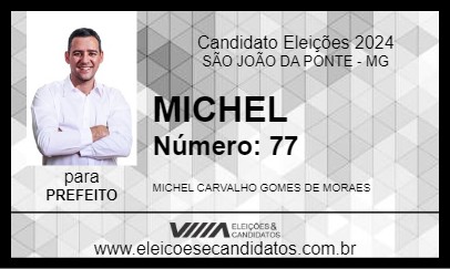 Candidato MICHEL 2024 - SÃO JOÃO DA PONTE - Eleições