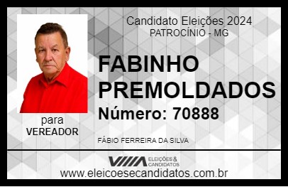 Candidato FABINHO PREMOLDADOS 2024 - PATROCÍNIO - Eleições