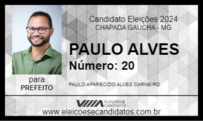 Candidato PAULO ALVES 2024 - CHAPADA GAÚCHA - Eleições