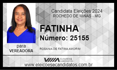 Candidato FATINHA 2024 - ROCHEDO DE MINAS - Eleições