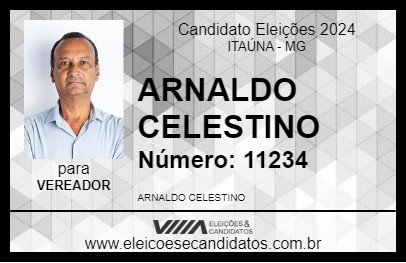 Candidato ARNALDO CELESTINO 2024 - ITAÚNA - Eleições