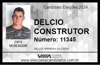 Candidato DELCIO CONSTRUTOR 2024 - ITAÚNA - Eleições