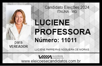 Candidato LUCIENE PROFESSORA 2024 - ITAÚNA - Eleições