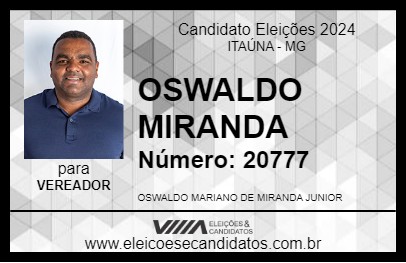 Candidato OSWALDO MIRANDA 2024 - ITAÚNA - Eleições