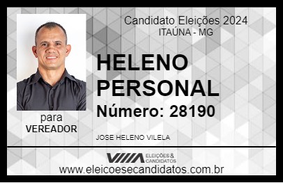 Candidato HELENO PERSONAL 2024 - ITAÚNA - Eleições