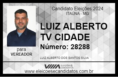 Candidato LUIZ ALBERTO TV CIDADE 2024 - ITAÚNA - Eleições