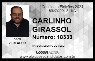 Candidato CARLINHO GIRASSOL 2024 - BRAZÓPOLIS - Eleições