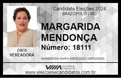 Candidato MARGARIDA MENDONÇA 2024 - BRAZÓPOLIS - Eleições