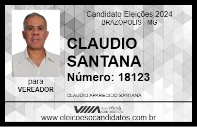 Candidato CLAUDIO SANTANA 2024 - BRAZÓPOLIS - Eleições