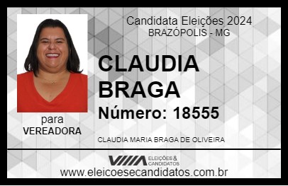 Candidato CLAUDIA BRAGA 2024 - BRAZÓPOLIS - Eleições