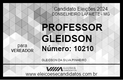 Candidato PROFESSOR GLEIDSON 2024 - CONSELHEIRO LAFAIETE - Eleições