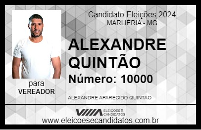 Candidato ALEXANDRE QUINTÃO 2024 - MARLIÉRIA - Eleições