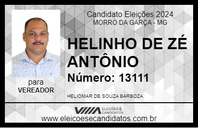 Candidato HELINHO DE ZÉ ANTÔNIO 2024 - MORRO DA GARÇA - Eleições