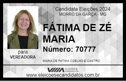 Candidato FÁTIMA DE ZÉ MARIA 2024 - MORRO DA GARÇA - Eleições