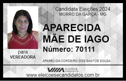 Candidato APARECIDA MÃE DE IAGO 2024 - MORRO DA GARÇA - Eleições