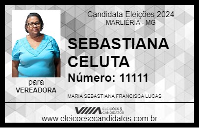 Candidato SEBASTIANA CELUTA 2024 - MARLIÉRIA - Eleições