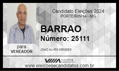 Candidato BARRAO 2024 - PORTEIRINHA - Eleições