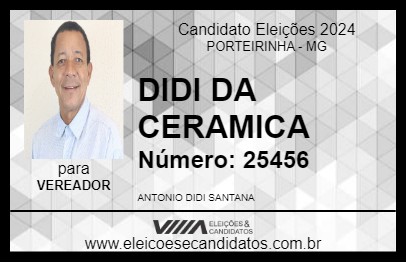 Candidato DIDI DA CERAMICA 2024 - PORTEIRINHA - Eleições