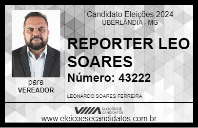 Candidato REPORTER LEO SOARES 2024 - UBERLÂNDIA - Eleições