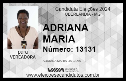 Candidato ADRIANA MARIA 2024 - UBERLÂNDIA - Eleições