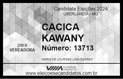 Candidato CACICA KAWANY 2024 - UBERLÂNDIA - Eleições