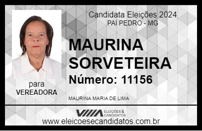 Candidato MAURINA SORVETEIRA 2024 - PAI PEDRO - Eleições