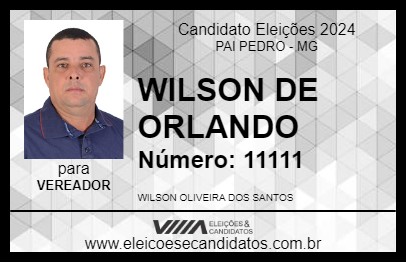 Candidato WILSON DE ORLANDO 2024 - PAI PEDRO - Eleições