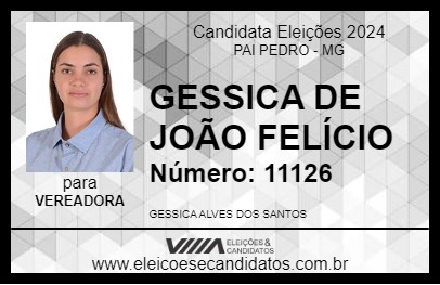 Candidato GESSICA DE JOÃO FELÍCIO 2024 - PAI PEDRO - Eleições