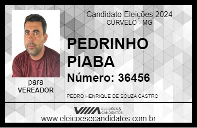 Candidato PEDRINHO PIABA 2024 - CURVELO - Eleições