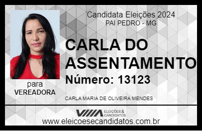 Candidato CARLA DO ASSENTAMENTO 2024 - PAI PEDRO - Eleições