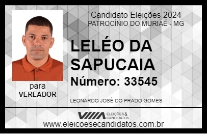 Candidato LELÉO DA SAPUCAIA 2024 - PATROCÍNIO DO MURIAÉ - Eleições