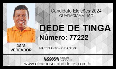 Candidato DEDE DE TINGA 2024 - GUARACIAMA - Eleições