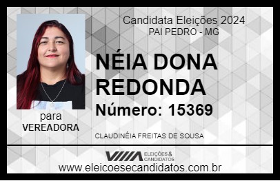 Candidato NÉIA DONA REDONDA 2024 - PAI PEDRO - Eleições