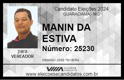 Candidato MANIN DA ESTIVA 2024 - GUARACIAMA - Eleições