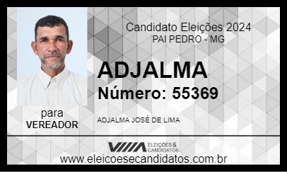 Candidato ADJALMA 2024 - PAI PEDRO - Eleições