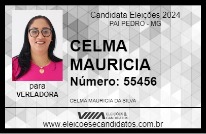 Candidato CELMA MAURICIA 2024 - PAI PEDRO - Eleições