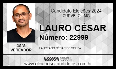 Candidato LAURO CÉSAR 2024 - CURVELO - Eleições