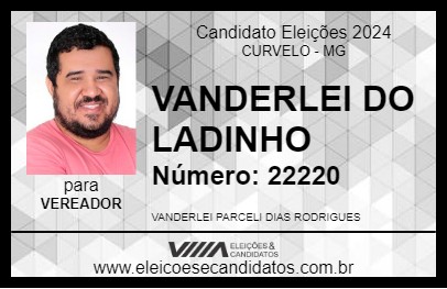 Candidato VANDERLEI DO LADINHO 2024 - CURVELO - Eleições