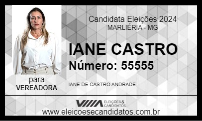 Candidato IANE CASTRO 2024 - MARLIÉRIA - Eleições