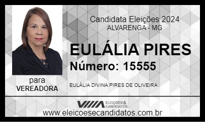 Candidato EULÁLIA PIRES 2024 - ALVARENGA - Eleições