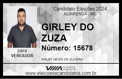 Candidato GIRLEY DO ZUZA 2024 - ALVARENGA - Eleições