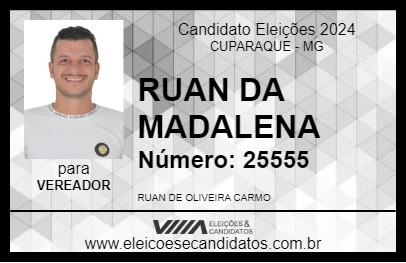 Candidato RUAN DA MADALENA 2024 - CUPARAQUE - Eleições