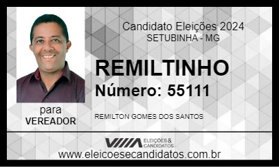 Candidato REMILTINHO 2024 - SETUBINHA - Eleições