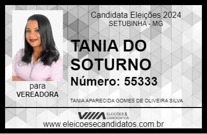 Candidato TANIA DO SOTURNO 2024 - SETUBINHA - Eleições