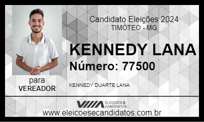 Candidato KENNEDY LANA 2024 - TIMÓTEO - Eleições