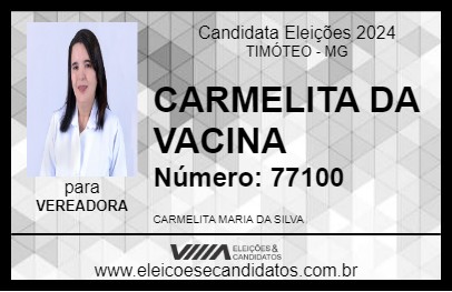 Candidato CARMELITA DA VACINA 2024 - TIMÓTEO - Eleições